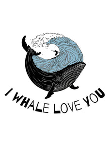 I Whale Love You - Women's T- Shirt